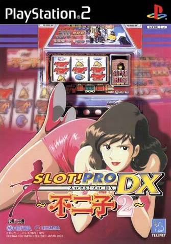 Slot Pro DX Fujiko 2