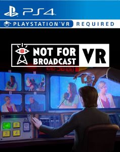 Not For Broadcast VR