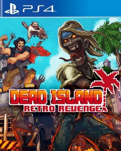 Dead Island Retro Revenge