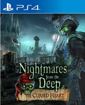 Nightmares From The Deep The Cursed Heart